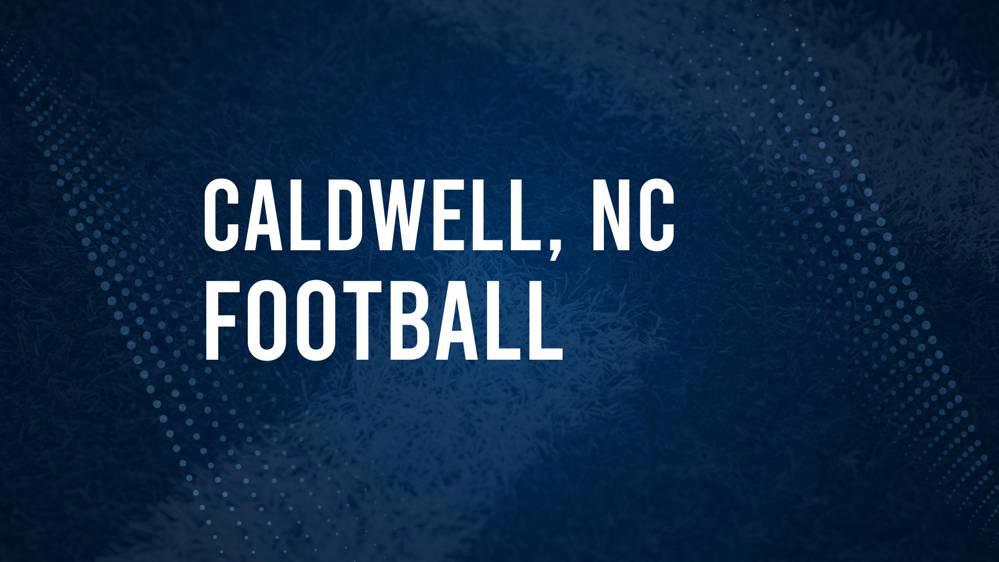 How to Watch Caldwell County, NC High School Football Games Streaming Live – August 30