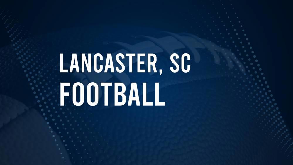 How to Watch Lancaster County, SC High School Football Games Streaming Live – August 23