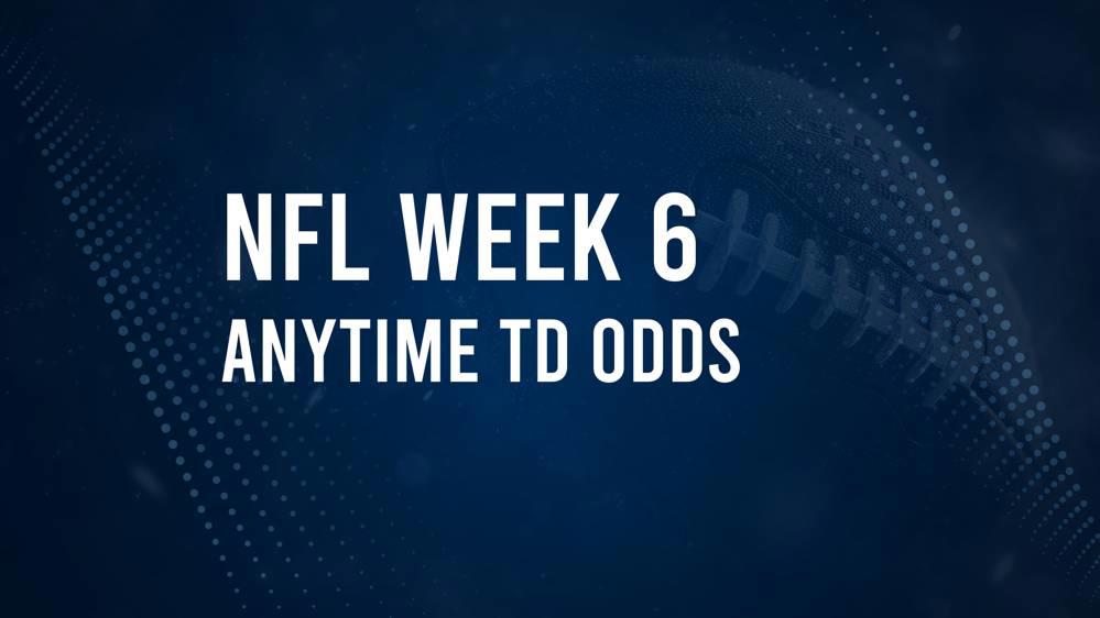 Week 6 Anytime Touchdown Scorers: Best Bets and Odds