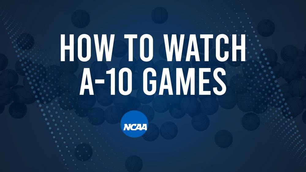 How to Watch A-10 College Basketball Games - Friday, November 22