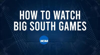 How to Watch Big South College Basketball Games - Friday, November 29