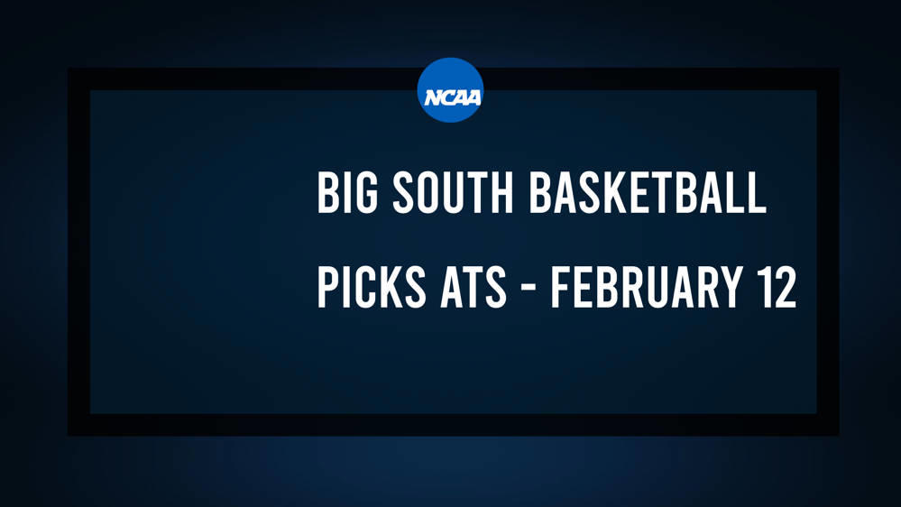 College Basketball Picks Against the Spread: Big South Games Today, February 12