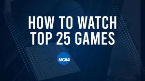 How to Watch Top 25 College Basketball Games - Saturday, March 1