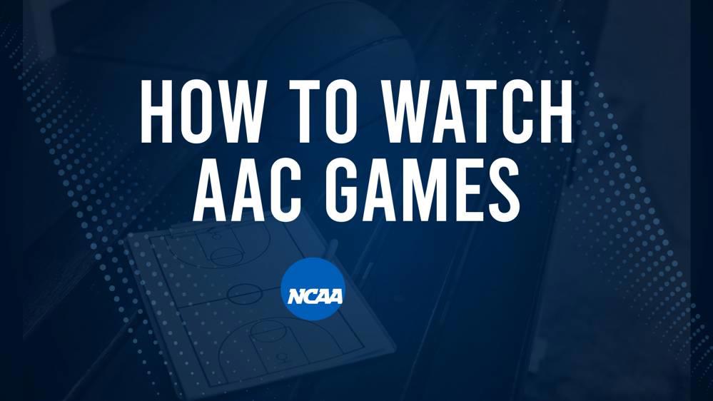 How to Watch AAC College Basketball Games - Tuesday, March 4